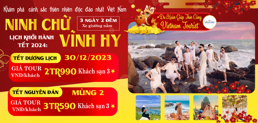 TOUR TẾT 2024 - NINH CHỮ VINH HY 